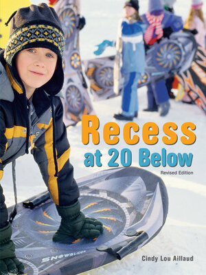 cover image of Recess at 20 Below, Revised Edition